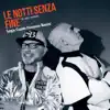 Sergio Caputo, Francesco Baccini & The swing brothers - Le notti senza fine - Single