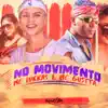 MC Lukkas & MC Gustta - No Movimento - Single